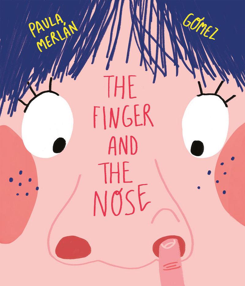 THE FINGER AND THE NOSE | 9788417123789 | MERLAN, PAULA | Llibreria Online de Tremp