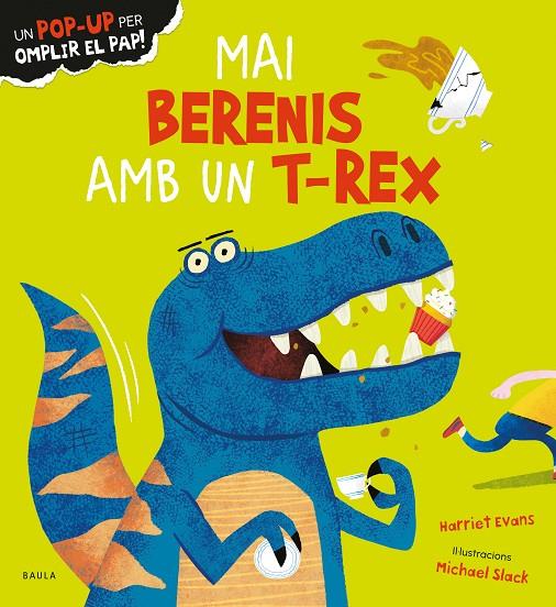 MAI BERENIS AMB UN T-REX | 9788447950683 | EVANS, HARRIET | Llibreria Online de Tremp