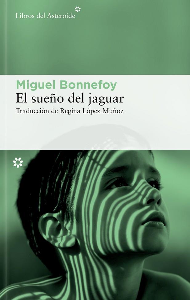 EL SUEÑO DEL JAGUAR | 9788410178601 | BONNEFOY, MIGUEL | Llibreria Online de Tremp
