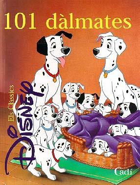 101 DALMATES | 9788447410507 | WALT DISNEY COMPANY | Llibreria Online de Tremp