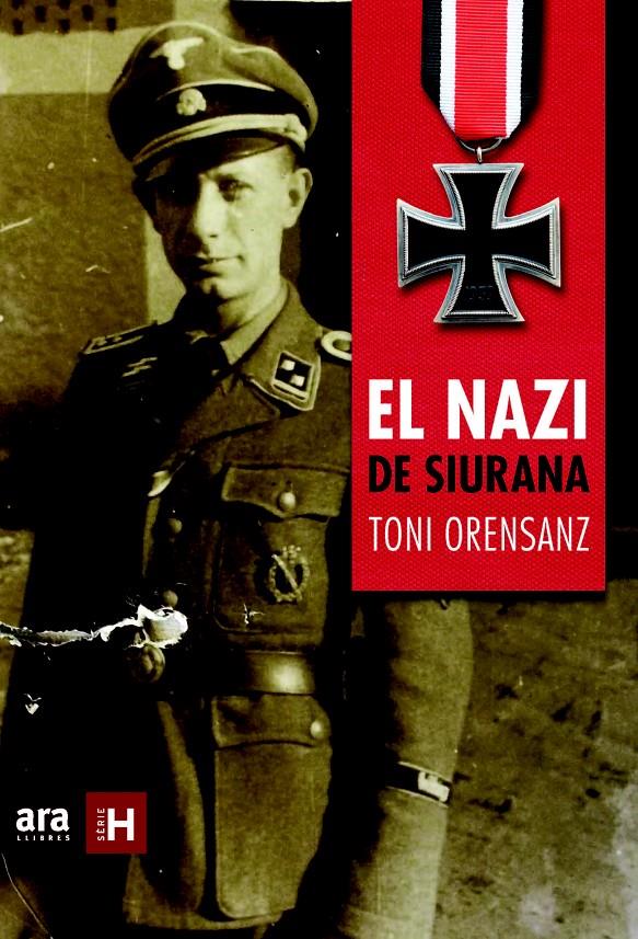 EL NAZI DE SIURANA | 9788415642916 | ORENSANZ PI, ANTONI | Llibreria Online de Tremp