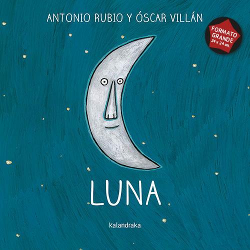 LUNA | 9788484643128 | RUBIO HERRERO, ANTONIO | Llibreria Online de Tremp