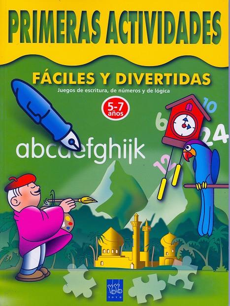 PRIMERAS ACTIVIDADES FACILES Y DIVERTIDAS 5-7 AÑOS | 9788495991133 | YOYO