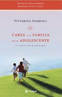 CARTA A LA FAMILIA DE UN ADOLESCENTE | 9788478718535 | ANDREOLI, VITTORINO | Llibreria Online de Tremp