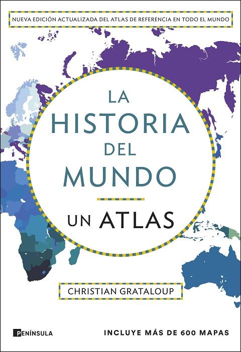 LA HISTORIA DEL MUNDO. UN ATLAS (EDICIÓN AMPLIADA) | 9788411004305 | GRATALOUP, CHRISTIAN | Llibreria Online de Tremp