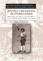 JOVENES Y DICTADURAS DE ENTREGUERRAS | 9788497432283 | AA. VV. | Llibreria Online de Tremp
