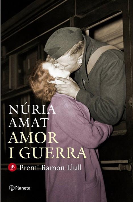 AMOR Y GUERRA | 9788497082242 | AMAT, NURIA