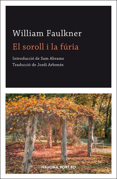 SOROLL I LA FURIA,EL - CAT | 9788417978891 | FAULKNER  , WILLIAM | Llibreria Online de Tremp
