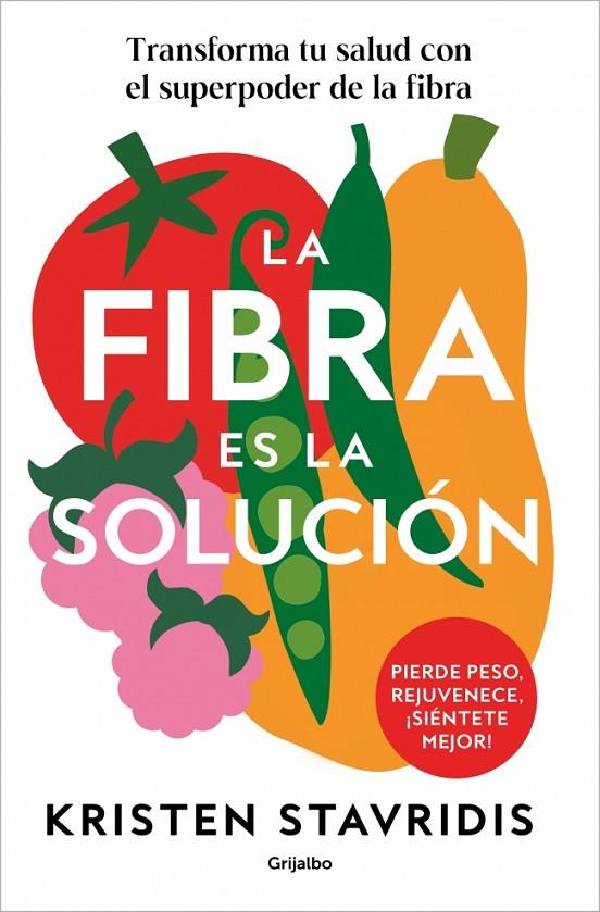 LA FIBRA ES LA SOLUCIÓN | 9788425374869 | STAVRIDIS, KRISTEN | Llibreria Online de Tremp