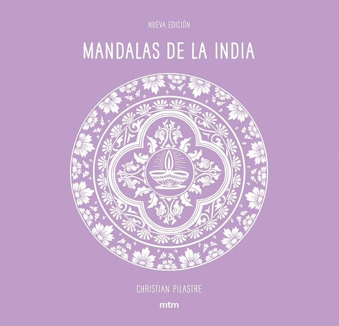 MANDALAS DE LA INDIA | 9788416497942 | CHRISTIAN PILASTRE | Llibreria Online de Tremp