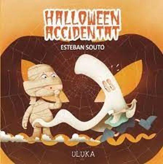 HALLOWEEN ACCIDENTAT | 9788419190215 | SOUTO, ESTEBAN | Llibreria Online de Tremp
