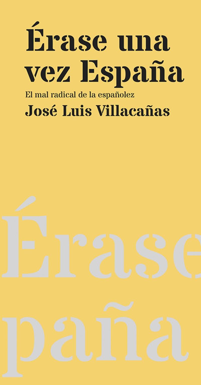 ÉRASE UNA VEZ ESPAÑA | 9788412605709 | VILLACAÑAS BERLANGA, JOSÉ LUIS | Llibreria Online de Tremp