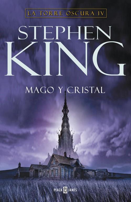 MAGO Y CRISTAL TORRE OSCURA IV | 9788401336690 | KING,STEPHEN