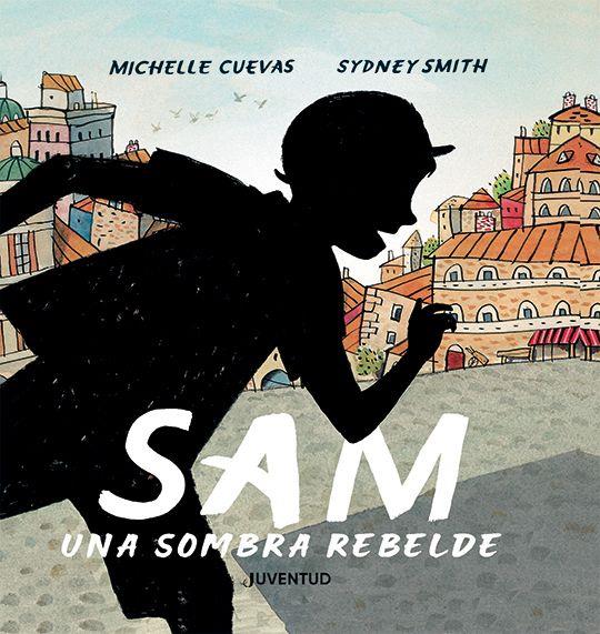 SAM, UNA SOMBRA REBELDE | 9788426147370 | CUEVAS, MICHELLE | Llibreria Online de Tremp