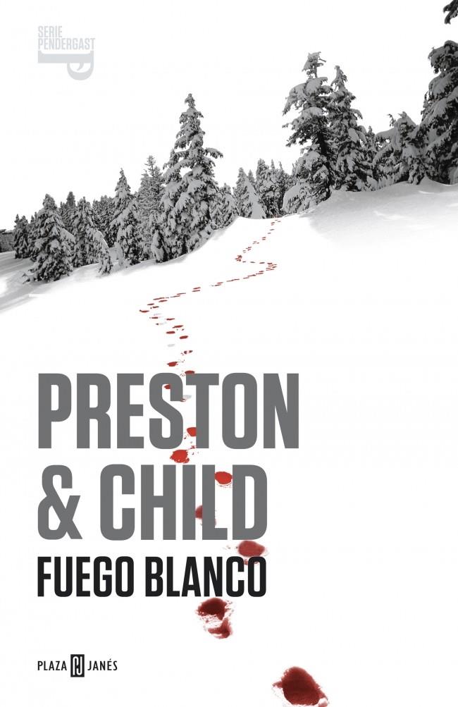 FUEGO BLANCO (SERIE PENDERGAST 13) | 9788401342042 | PRESTON,DOUGLAS/CHILD,LINCOLN | Llibreria Online de Tremp