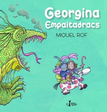 GEORGINA EMPAITADRACS | 9788491360193 | ROF QUIMERA, MIQUEL | Llibreria Online de Tremp