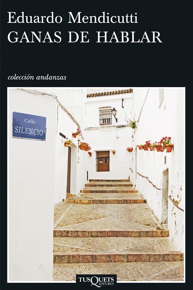 GANAS DE HABLAR | 9788483830482 | MENDICUTTI, EDUARDO | Llibreria Online de Tremp