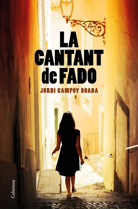 LA CANTANT DE FADO | 9788466427852 | CAMPOY BOADA, JORDI | Llibreria Online de Tremp