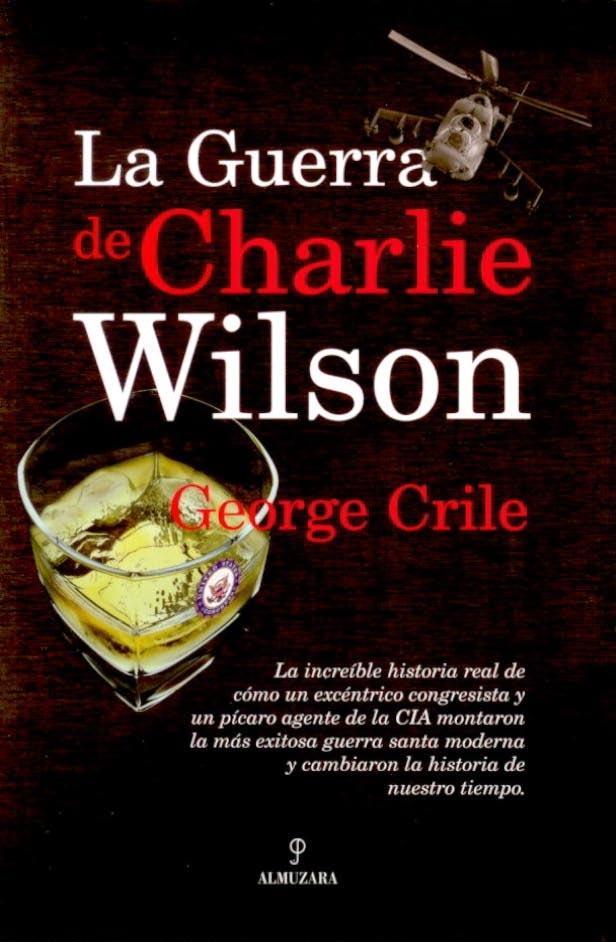 GUERRA DE CHARLIE WILSON, LA | 9788496968363 | CRILE, GEORGE