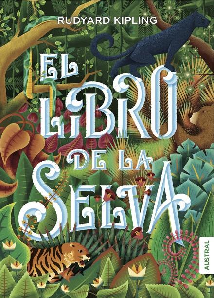 EL LIBRO DE LA SELVA | 9788408160113 | RUDYARD KIPLING | Llibreria Online de Tremp