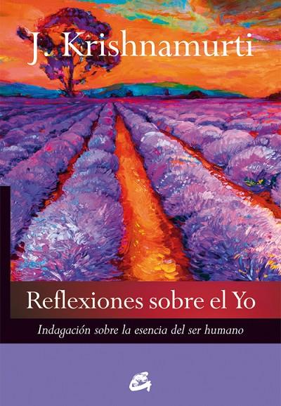 REFLEXIONES SOBRE EL YO | 9788484455479 | KRISHNAMURTI, JIDDU | Llibreria Online de Tremp