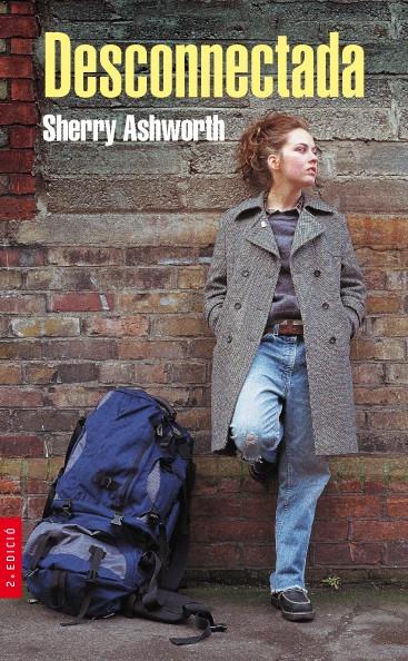 DESCONNECTADA | 9788466105156 | ASHWORTH, SHERRY | Llibreria Online de Tremp