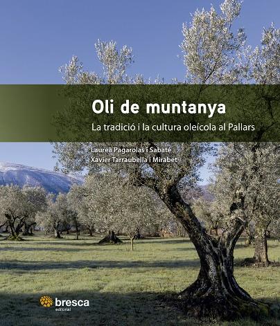 OLI DE MUNTANYA | 9791387796280 | TARRAUBELLA I MIRABET, XAVIER/PAGAROLAS I SABATÉ, LAUREÀ | Llibreria Online de Tremp