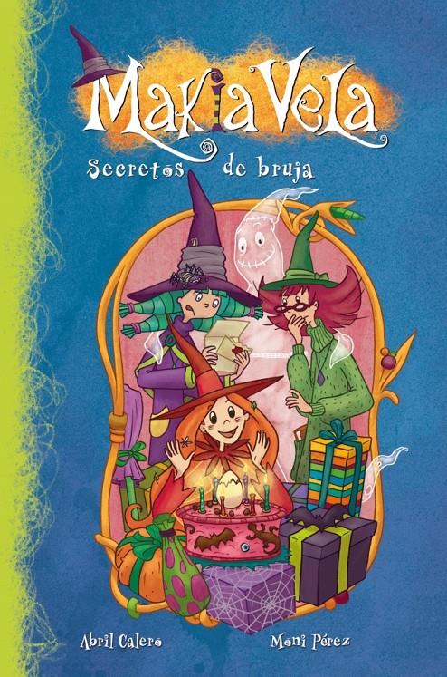 SECRETOS DE BRUJA (MAKIA VELA NÚM. 4) | 9788448833398 | DEL CASTILLO,E.B./PEREZ,MONI