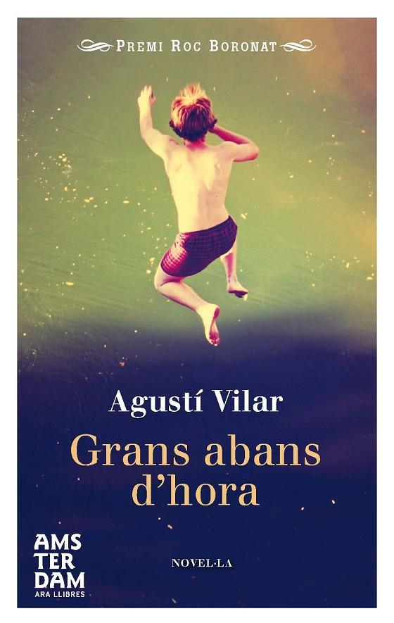 GRANS ABANS D'HORA | 9788415645702 | VILAR, AGUSTI