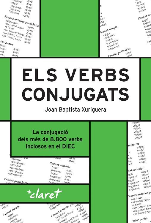 ELS VERBS CONJUGATS | 9788491367000 | XURIGUERA PARRAMONA, JOAN BAPTISTA | Llibreria Online de Tremp