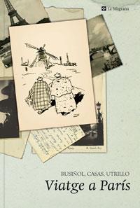 VIATGE A PARIS | 9788479014803 | RUSIÑOL,CASAS,UTRILLO | Llibreria Online de Tremp