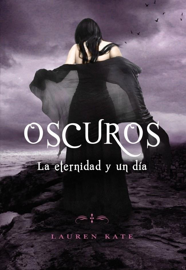 ETERNIDAD Y UN DÍA, LA  (SAGA OSCUROS) | 9788484419402 | KATE,LAUREN | Llibreria Online de Tremp