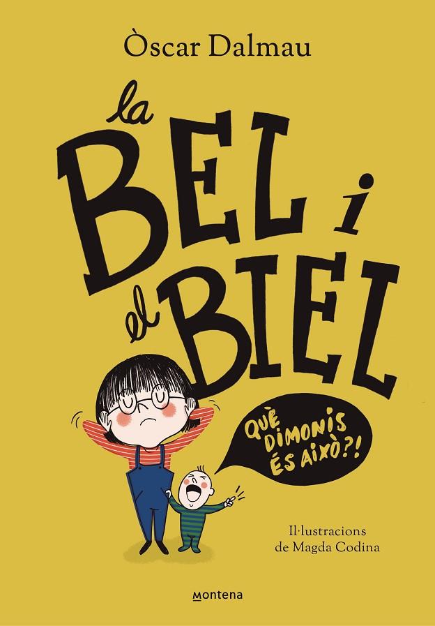 LA BEL I EL BIEL. QUÉ DIMONIS ÉS AIXÒ? | 9788418483561 | DALMAU, OSCAR | Llibreria Online de Tremp