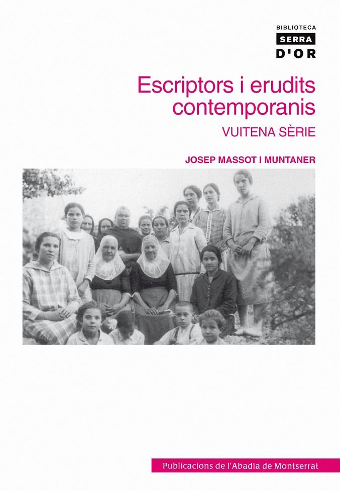 ESCRIPTORS I ERUDITS CONTEMPORANIS : VUITENA SERIE | 9788498830590 | MASSOT I MUNTANER, JOSEP (1941- )