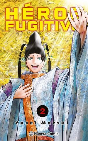 HÉROE FUGITIVO Nº 02 | 9788411401159 | MATSUI, YUSEI | Llibreria Online de Tremp