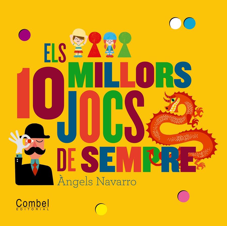 10 MILLORS JOCS DE SEMPRE, ELS | 9788498257786 | NAVARRO SIMON, ÀNGELS