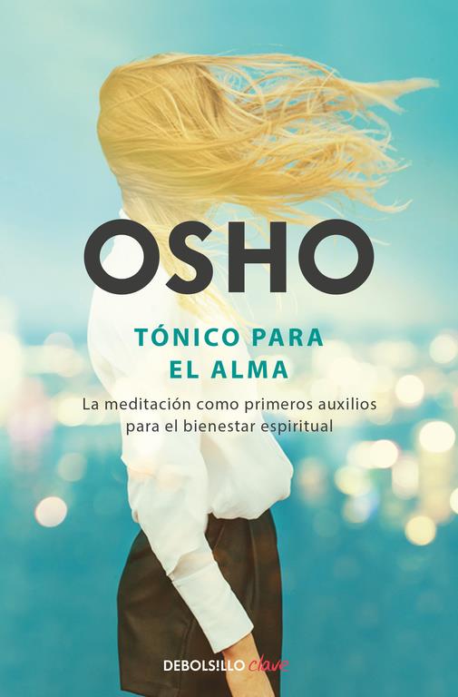 TÓNICO PARA EL ALMA | 9788466333863 | OSHO | Llibreria Online de Tremp