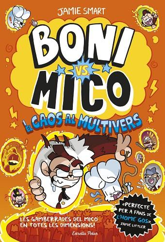 BONI VS. MICO 7. BONI VS. MICO I EL CAOS AL MULTIVERS | 9791387903916 | SMART, JAMIE