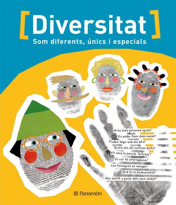 DIVERSITAT SOM DIFERENTS, UNICS I ESPECIALS | 9788434237452