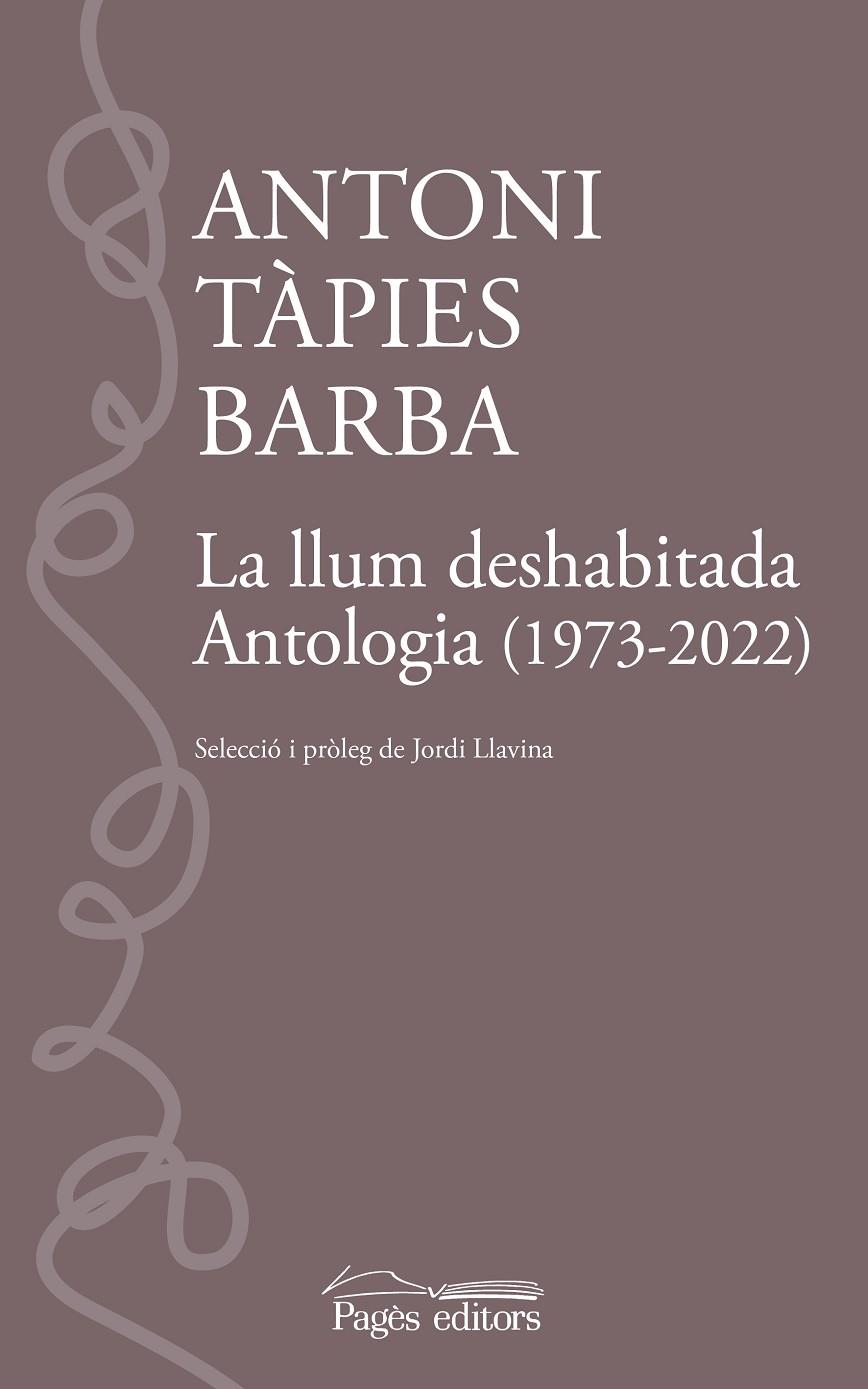 LA LLUM DESHABITADA | 9788413035109 | TÀPIES BARBA, ANTONI | Llibreria Online de Tremp