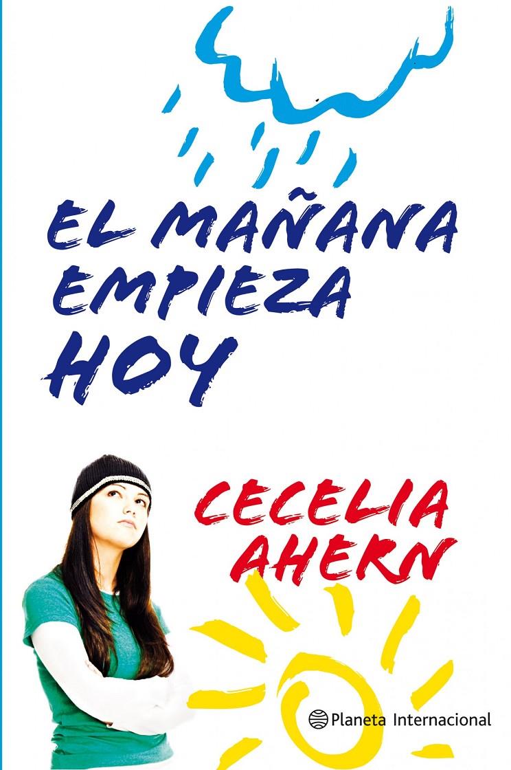 MAÑANA EMPIEZA HOY, EL | 9788408106050 | AHERN, CECELIA | Llibreria Online de Tremp