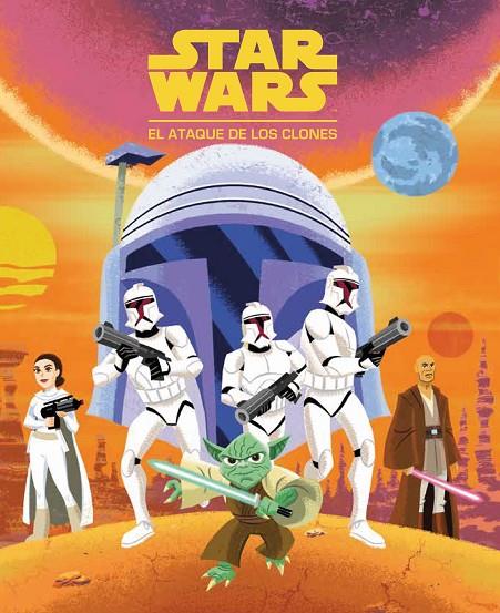 STAR WARS. EL ATAQUE DE LOS CLONES | 9788408225843 | STAR WARS