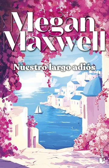 NUESTRO LARGO ADIÓS | 9788408323297 | MAXWELL, MEGAN | Llibreria Online de Tremp