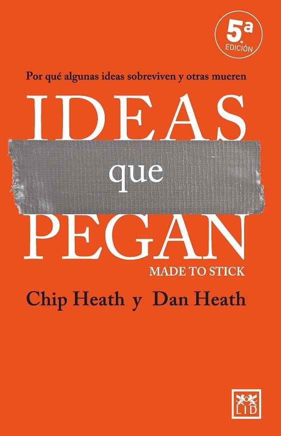 IDEAS QUE PEGAN | 9788410221024 | CHIP HEATH/DAN HEATH | Llibreria Online de Tremp