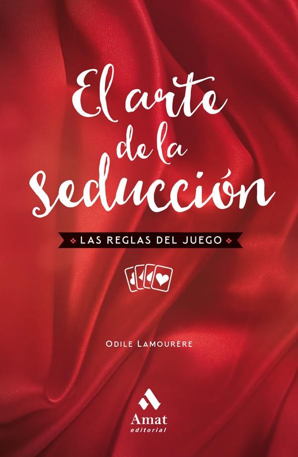 EL ARTE DE LA SEDUCCION NE | 9788417208080 | LAMOURÈRE, ODILE | Llibreria Online de Tremp
