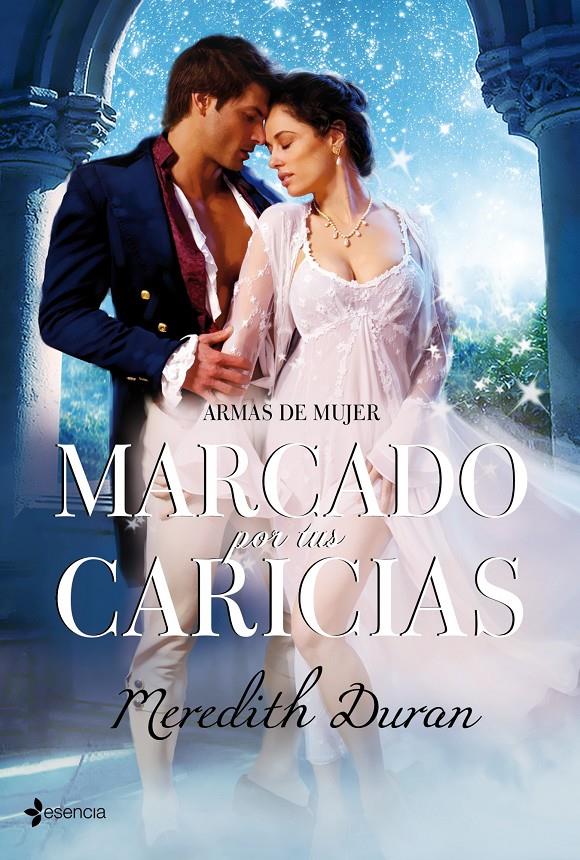 ARMAS DE MUJER MARCADO POR TUS CARICIAS | 9788408100232 | DURAN, MEREDITH | Llibreria Online de Tremp
