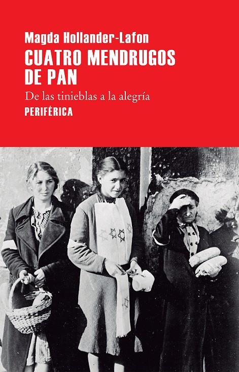 CUATRO MENDRUGOS DE PAN | 9788416291526 | HOLLANDER-LAFON, MAGDA