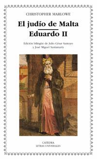 JUDIO DE MALTA, EL; EDUARDO II (ED. BILINGÜE ESPAÑOL-INGLES) | 9788437621111 | MARLOWE, CHRISTOPHER | Llibreria Online de Tremp