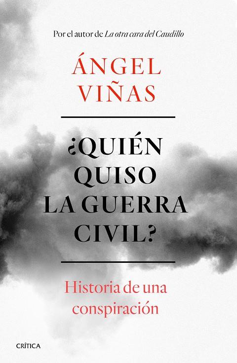 ¿QUIÉN QUISO LA GUERRA CIVIL? | 9788491990901 | VIÑAS, ÁNGEL | Llibreria Online de Tremp