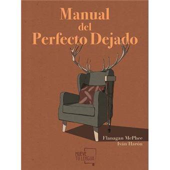 MANUAL DEL PERFECTO DEJADO | 9788417284480 | MCPHEE, FLANAGAN | Llibreria Online de Tremp
